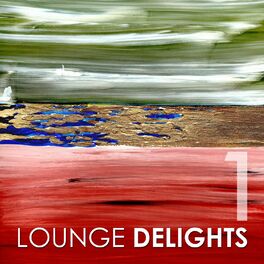 Album cover of Lounge Delights 1
