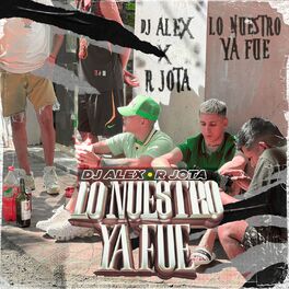 Album cover of LO NUESTRO YA FUE