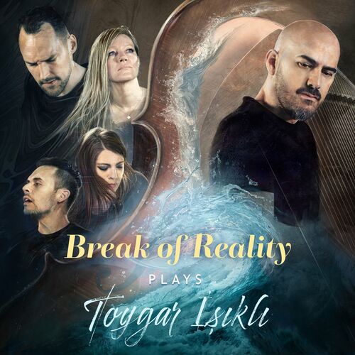 weg Susteen Goed opgeleid Toygar Işıklı - Break of Reality Plays Toygar Işıklı (Extended Edition):  lyrics and songs | Deezer