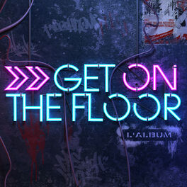 Album cover of Get On the Floor