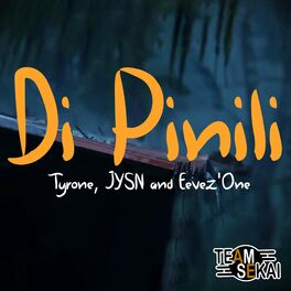 Album cover of Di Pinili (feat. Tyrone, JYSN & Eevez'One)
