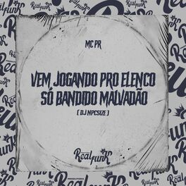 AK DE BANDIDO - música y letra de Selton DJ, DJ NpcSize, MC PR, MC Morgana,  MC Pogba