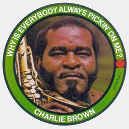 Album cover of Why Is Everybody Always Pickin' on Me?