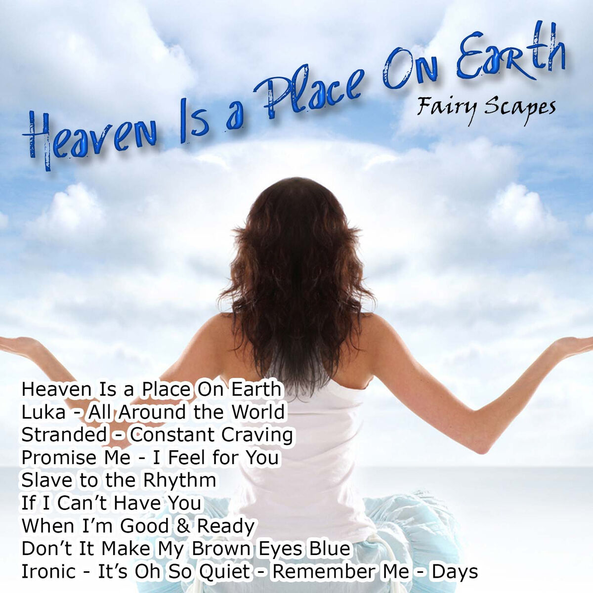 heaven is a place on ストア earth カバー