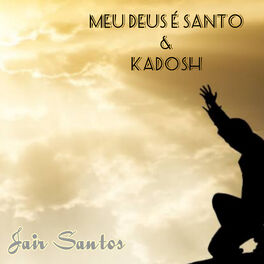 Album cover of Meu Deus É Santo & Kadosh