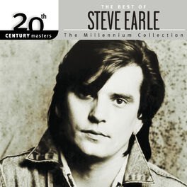 Album cover of The Best Of Steve Earle 20th Century Masters The Millennium Collection