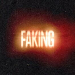 Album cover of Faking