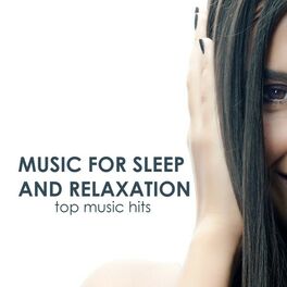 Album cover of Music for Sleep and Relaxation