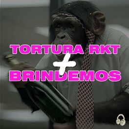 Album cover of Tortura Rkt + Brindemos