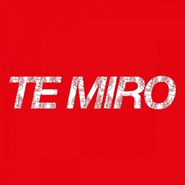 Album cover of Te Miro