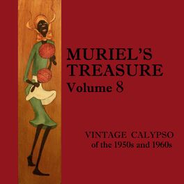 Album cover of Muriel's Treasure, Vol. 8: Vintage Calypso from the 1950s & 1960s