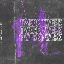 Album cover of Twerk