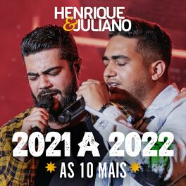 Henrique & Juliano - Henrique & Juliano-As 10 mais de 2012 a 2014