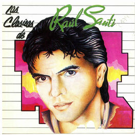 Album cover of Las Clásicas de Raúl Santi