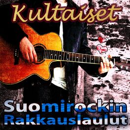 Album cover of Kultaiset Suomirockin Rakkauslaulut