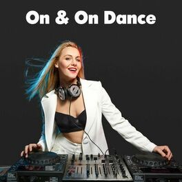 Album cover of On & On Dance
