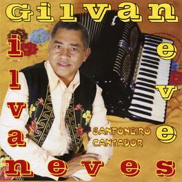 Album cover of Gilvan Neves (Sanfoneiro Cantador)