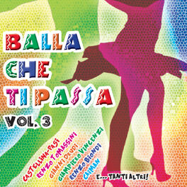 Album cover of Balla che ti passa, Vol.3