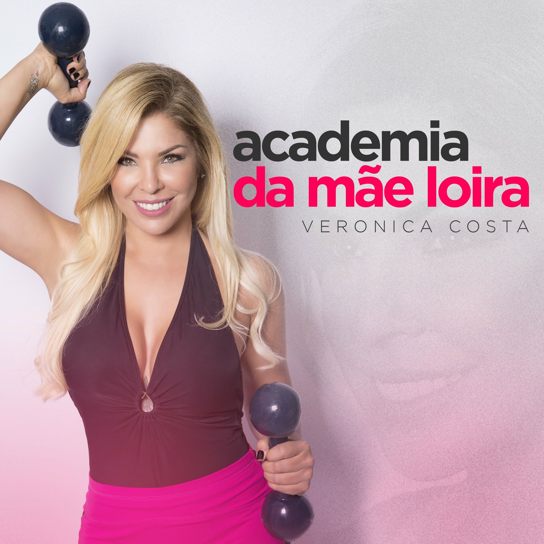 Verônica Costa - Academia da mãe loira: letras e músicas | Deezer