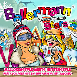 Album cover of Ballermann Stars Apres Ski Hits 2020 (Mallorcastyle meets Hüttenstyle - Party Schlager Hits bis zum Karneval und Fasching)