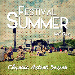 Album cover of Festival Summer - Classic Artist Series, Vol. 1