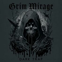 Album cover of Grim Mirage Dark Trap