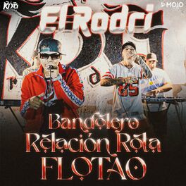 Album cover of Bandolero / Relación Rota / Flotao