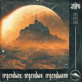 Album cover of Irgendwie, Irgendwo, Irgendwann (feat. Kontrollverlust)