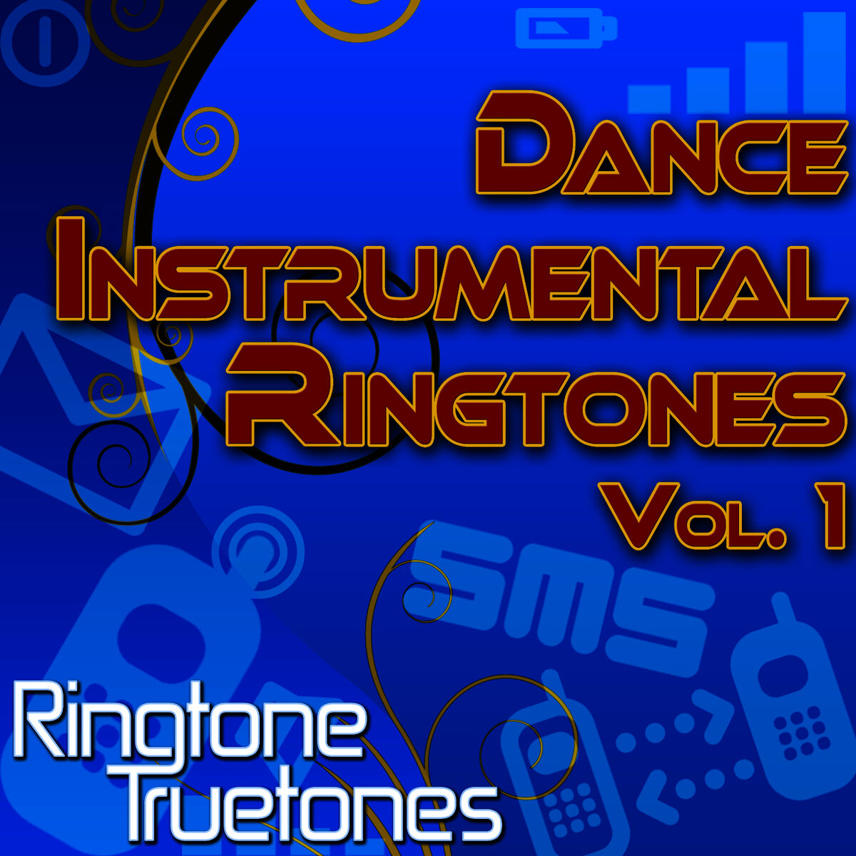 Ringtone Truetones - Dance Instrumental Ringtones Vol. 1 - Dance Music  Ringtones For Your Cell Phone: lyrics and songs | Deezer