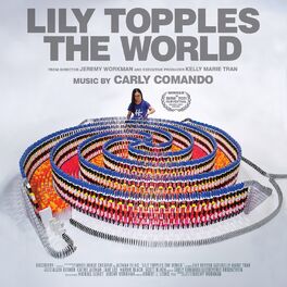 Album cover of Lily Topples the World (Original Score)