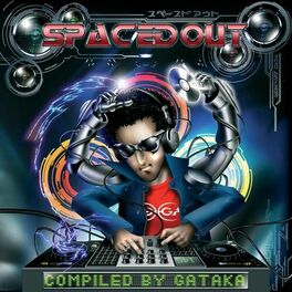 Album cover of Spaced Out by Gataka