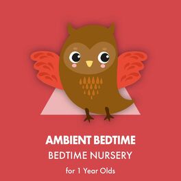 Album cover of Ambient Bedtime Nursery Rhymes for 1 Year Olds