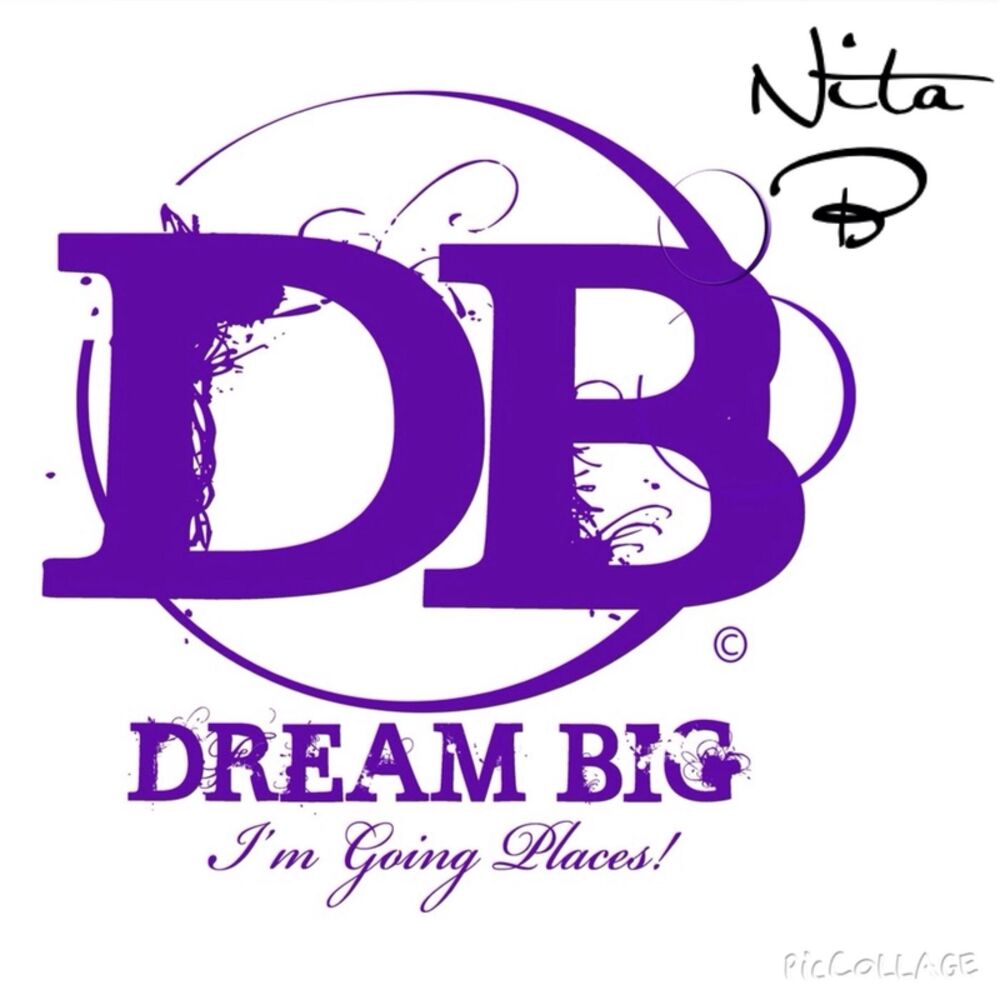 The big Dream. Nita_Dream. Big Dream big. Dream b---.