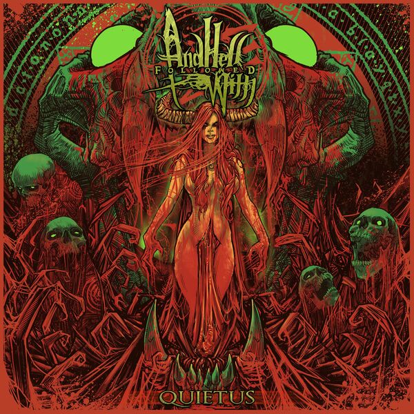 And Hell Followed With - Quietus (2022)