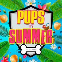 Album cover of Pups It's Summer!