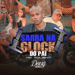 Album cover of Sarra na Glock do Pai