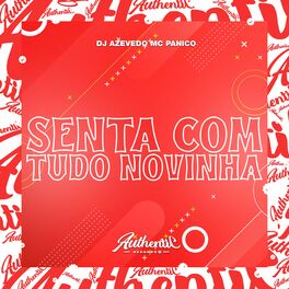 Album cover of Senta Com Tudo Novinha