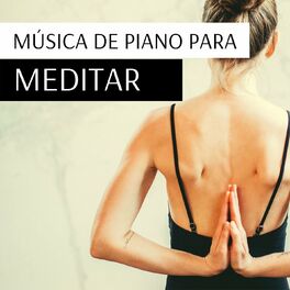 Canciones para Practicar Yoga - Musica para Clases de Yoga, Meditar y  Relajarse Profundamente – Álbum de Música para Relajarse Profundamente