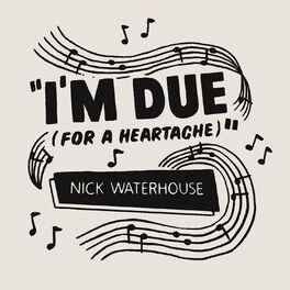 Album cover of I'm Due (For a Heartache)