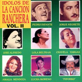Album cover of Idolos De La Cancion Ranchera, Vol. II