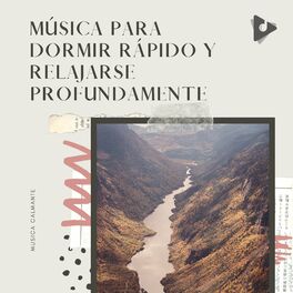 Album cover of Música para Dormir Rápido y Relajarse Profundamente