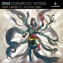 Album cover of SHIVA (Sunburn 2017 Anthem) [feat. The Golden Army]