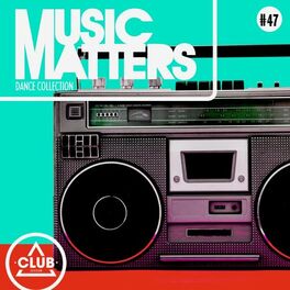 Album cover of Music Matters: Episode 47