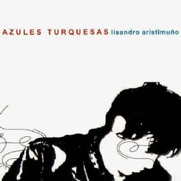 Album cover of Azules Turquesas
