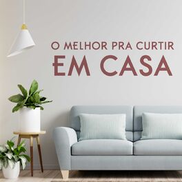 Album cover of O Melhor pra Curtir em Casa