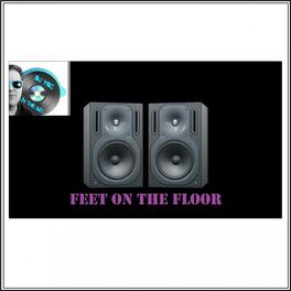 Album cover of Feet on the Floor