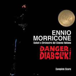 Album cover of Ennio Morricone - Danger: Diabolik (Complete Score)