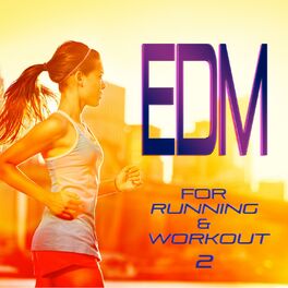 Album cover of EDM For Running & Workout 2