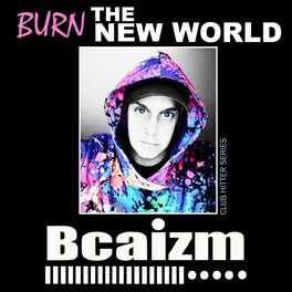 Album cover of Burn the New World