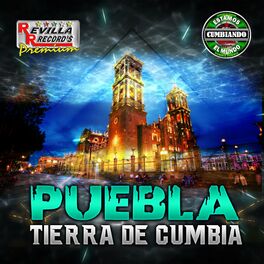 Album cover of Puebla Tierra De Cumbia